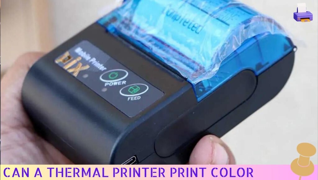 A person holding a thermal printer with the text "Can I print thermal printer color?" written on it.