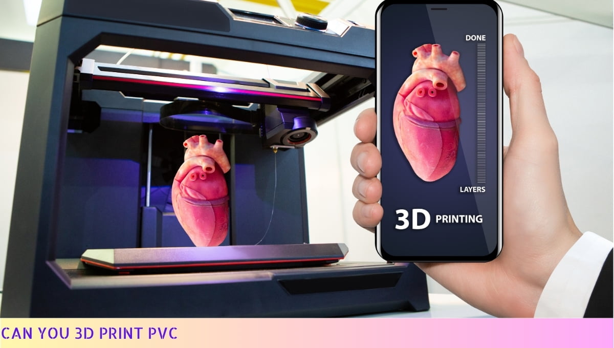 Can You 3D Print PVC