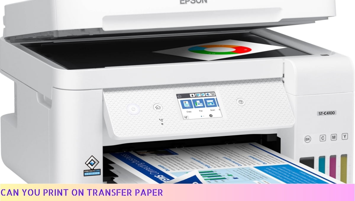 Can You Print On Transfer Paper