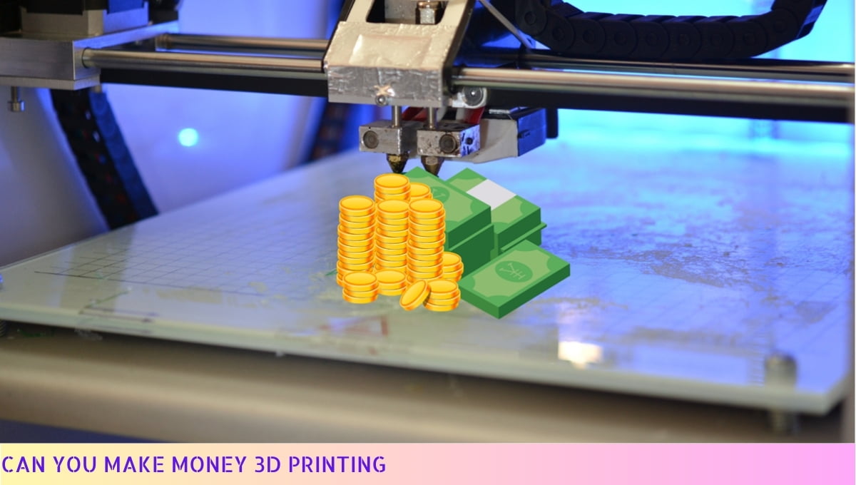 Can You Make Money 3D Printing