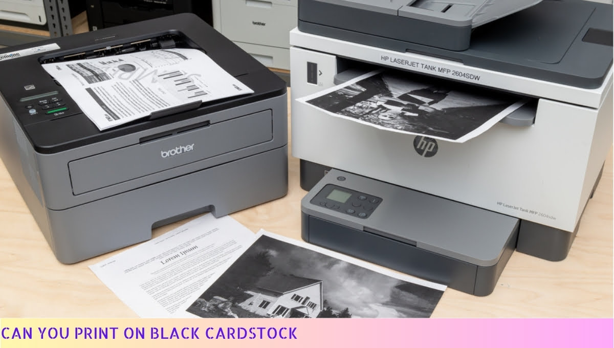 Can You Print On Black Cardstock