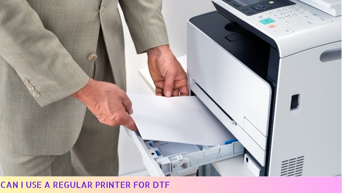 Can I Use a Regular Printer for DTF Printing? Expert Advice and Tips in 2024 7 Can I Use a Regular Printer for DTF