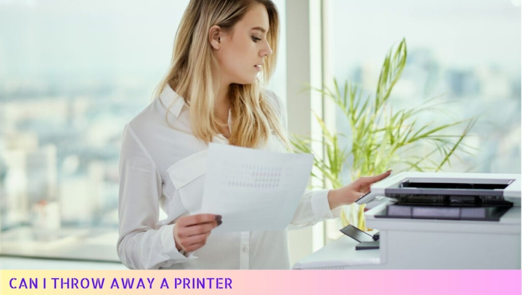Can I Throw Away a Printer Safely and Responsibly in 2024 2 Can I Throw Away a Printer Safely and Responsibly in 2024